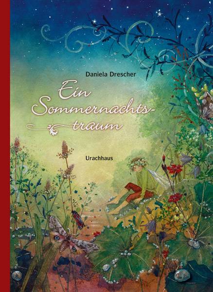Ein Sommernachtstraum Nach der Komödie von William Shakespeare