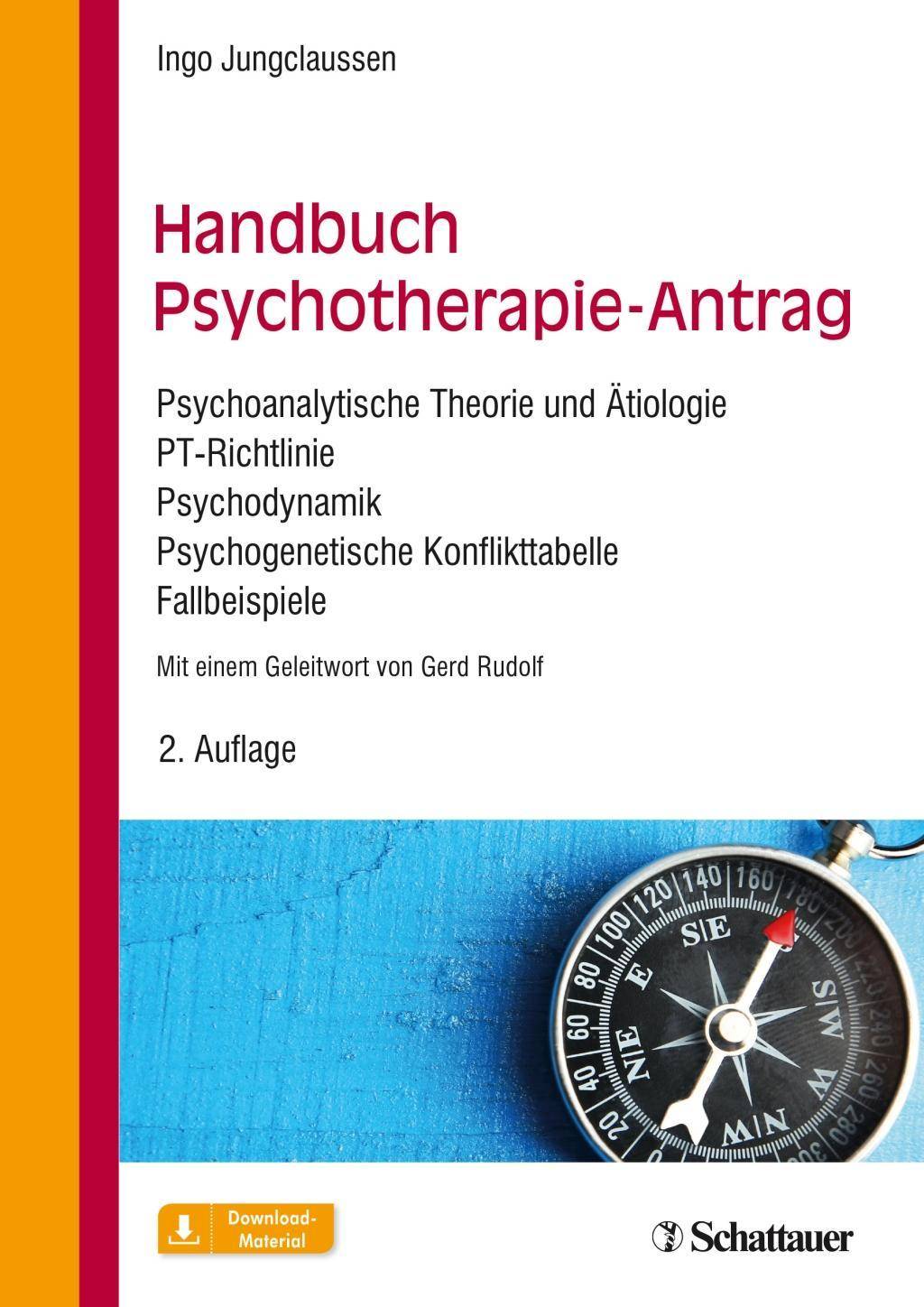 Handbuch Psychotherapie-Antrag Psychoanalytische Theorie und Ätiologie  PT-Richtlinie  Psychodynamik  Psychogenetische Konflikttabelle  Fallb