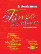 Tänze für Klavier Leicht bis mittelschwer, zwei- und vierhändig