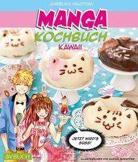 Manga Kochbuch Kawaii Jetzt wird`s süß!