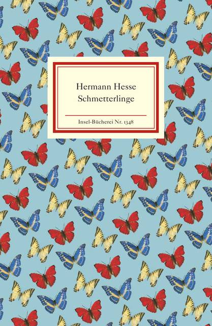 Schmetterlinge Betrachtungen, Erzählungen, Gedichte