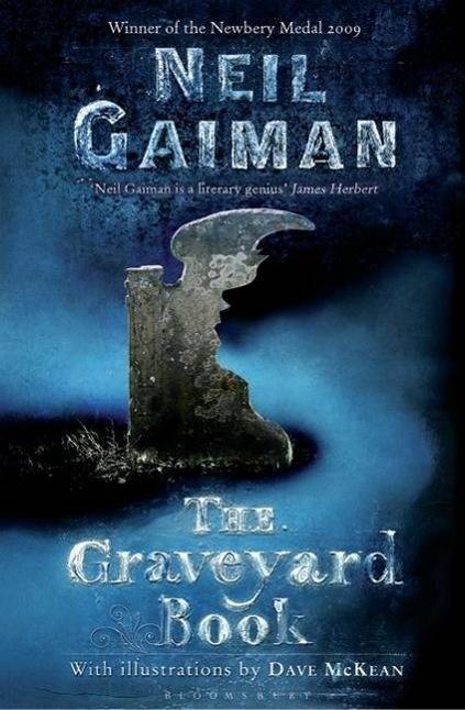 The Graveyard Book Winner of the John Newbery Medal 2009 and the Hugo Award 2009