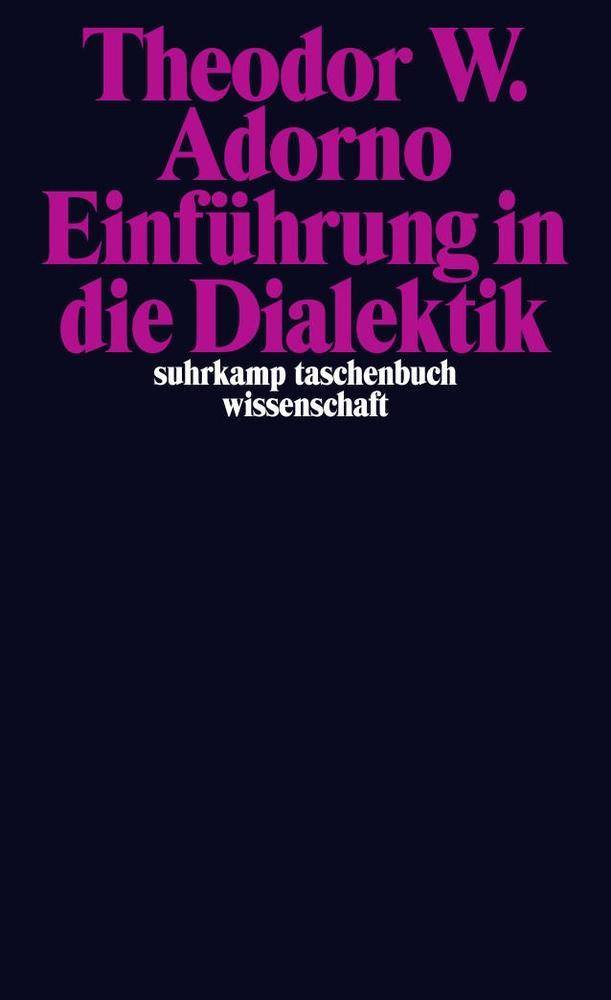 Einführung in die Dialektik Nachgelassene Schriften. Abteilung IV, Band 2: Vorlesungen