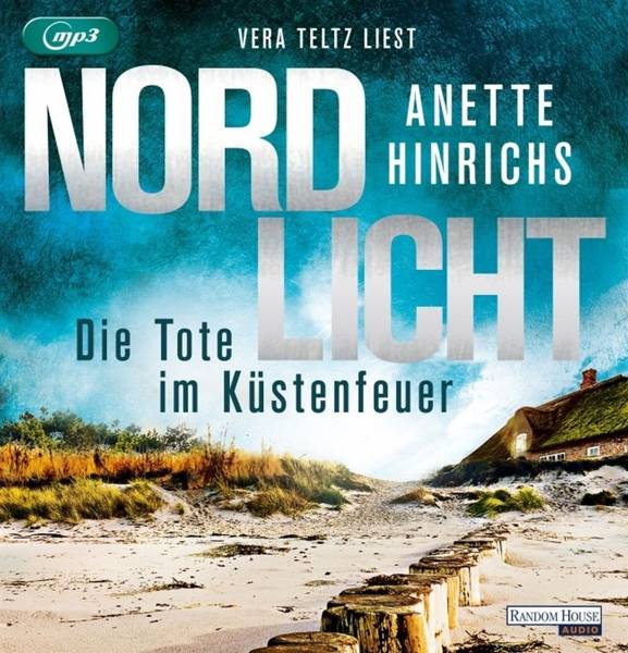 Nordlicht - Die Tote im Küstenfeuer Gekürzte Ausgabe, Lesung