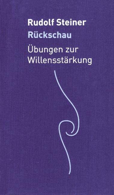 Rückschau Übungen zur Willensstärkung