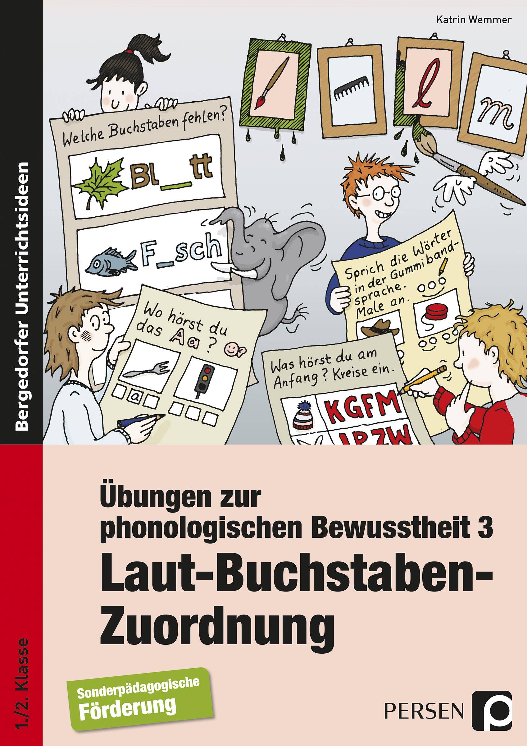 Übungen zur phonologischen Bewusstheit 3 Laut-Buchstaben-Zuordnung (1. und 2. Klasse)