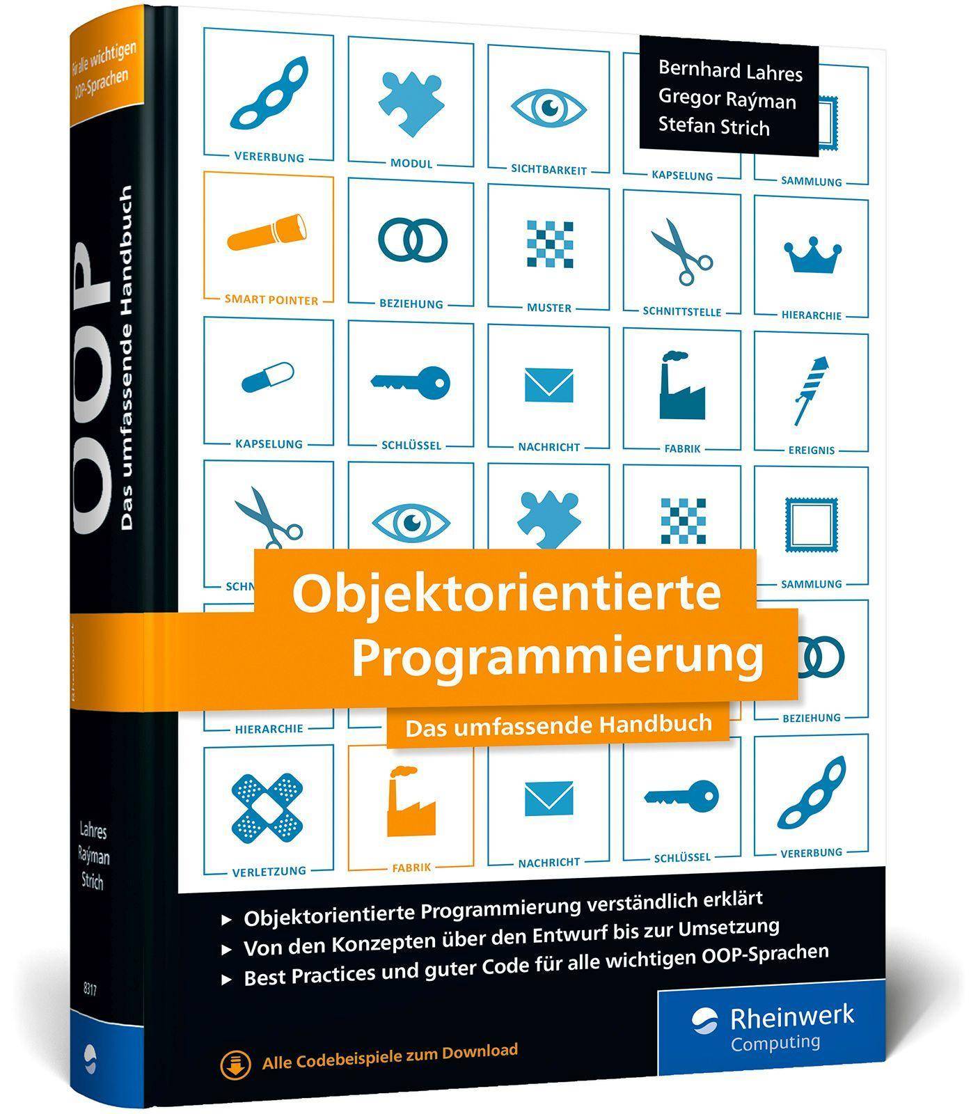 Objektorientierte Programmierung Das umfassende Handbuch. Die Prinzipien guter Objektorientierung auf den Punkt erklärt