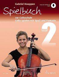 Celloschule Cello spielen mit Spaß und Fantasie. Band 2. 1-3 Violoncelli, teilweise mit Klavier. Spielbuch.