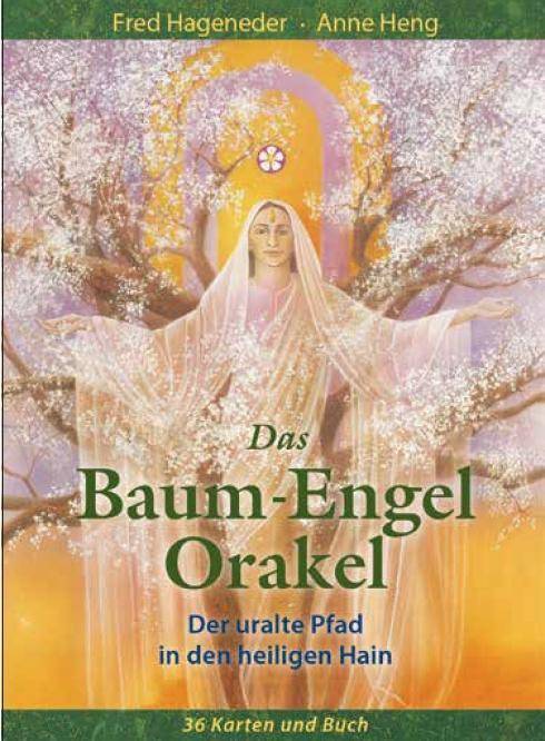Das Baum-Engel-Orakel Der uralte Pfad in den heiligen Hain
