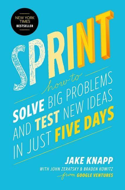 Artikeltemplate How to Solve Big Problems and Test New Ideas in Just 5 Days