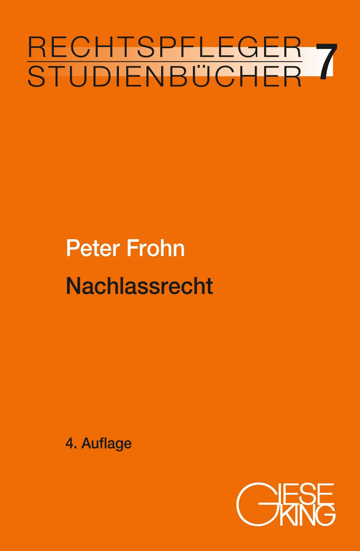 Nachlassrecht Rechtspfleger-Studienbücher 7
