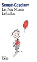 Le petit Nicolas: Le ballon Les histoires inédites du petit Nicolas