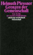 Grenzen der Gemeinschaft Eine Kritik des sozialen Radikalismus. Mit e. Nachw. v. Joachim Fischer