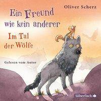 Ein Freund wie kein anderer, 2 Audio-CD Im Tal der Wölfe: 2 CDs, Lesung. CD Standard Audio Format. Ungekürzte Ausgabe