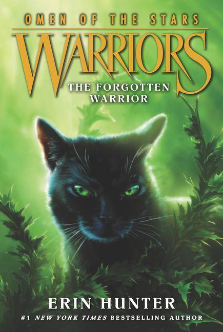Warriors: Omen of the Stars 5: The Forgotten Warrior Warriors - Omen of the Stars 5