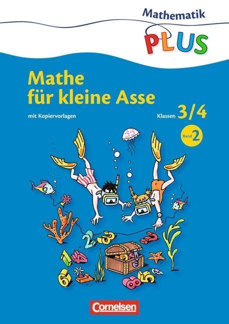 Mathematik plus - Grundschule - Mathe für kleine Asse - 3./4. Schuljahr. Bd.2 Kopiervorlagen (Band 2)