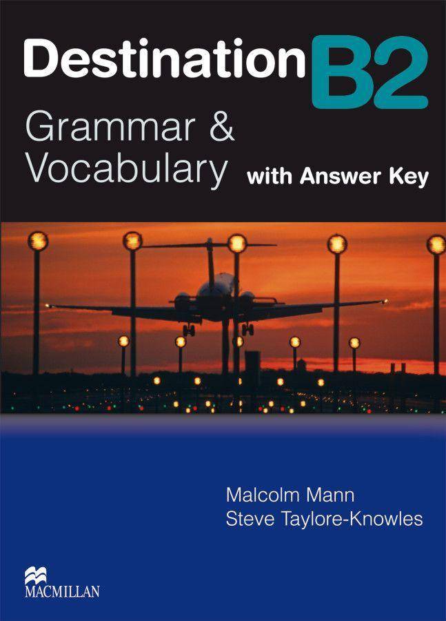 Student's Book with Answer Key Grammar & Vocabulary, Student's Book with Key, Destination - New Edition
