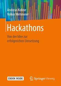 Hackathons Von der Idee zur erfolgreichen Umsetzung