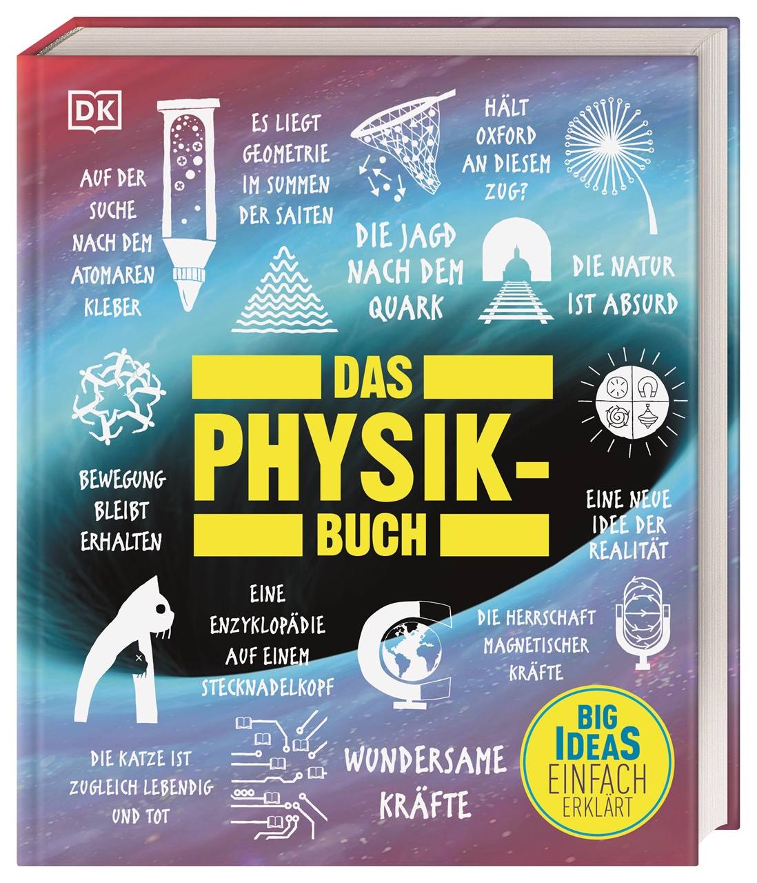 Big Ideas. Das Physik-Buch Big Ideas  einfach erklärt
