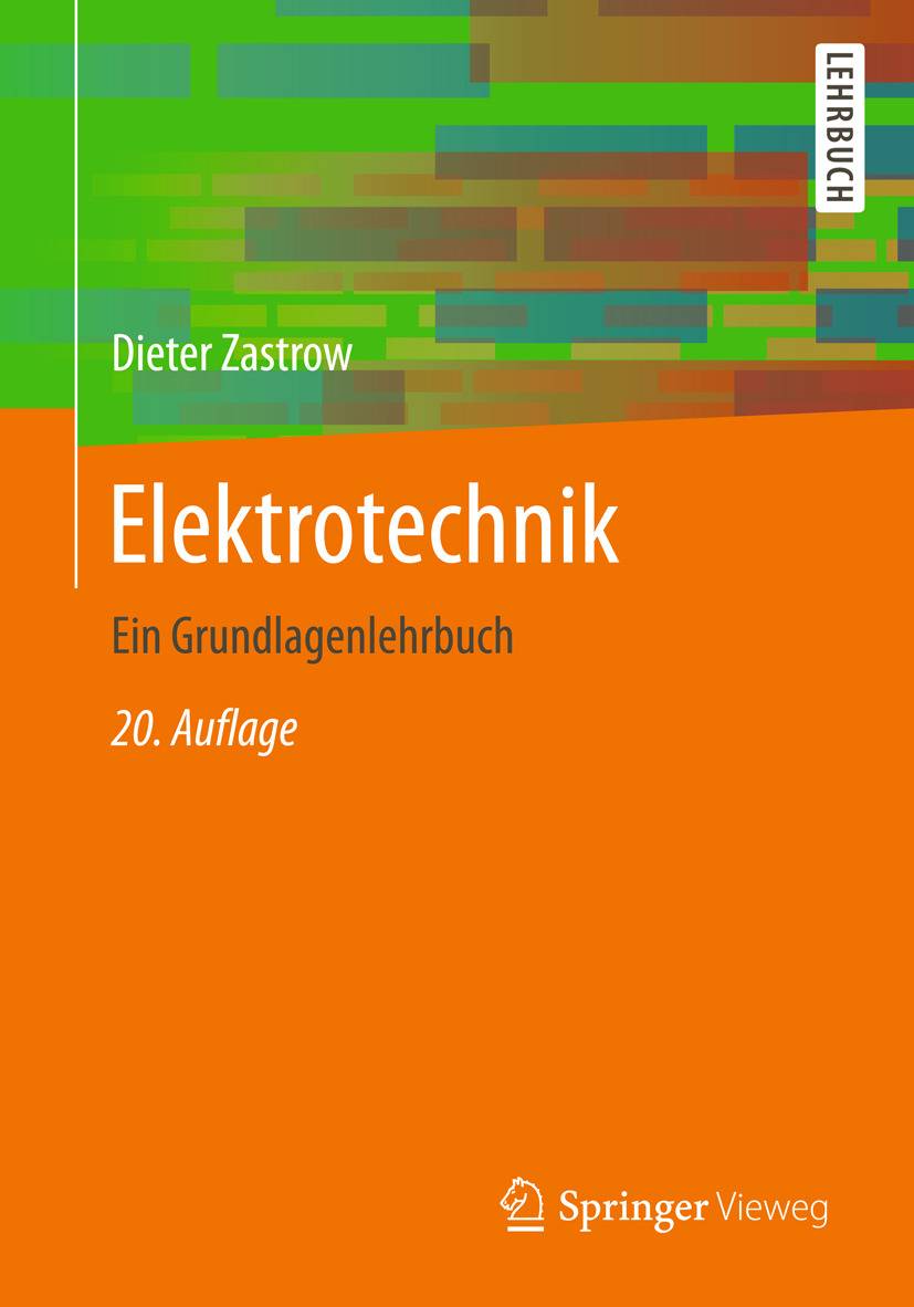 Elektrotechnik Ein Grundlagenlehrbuch
