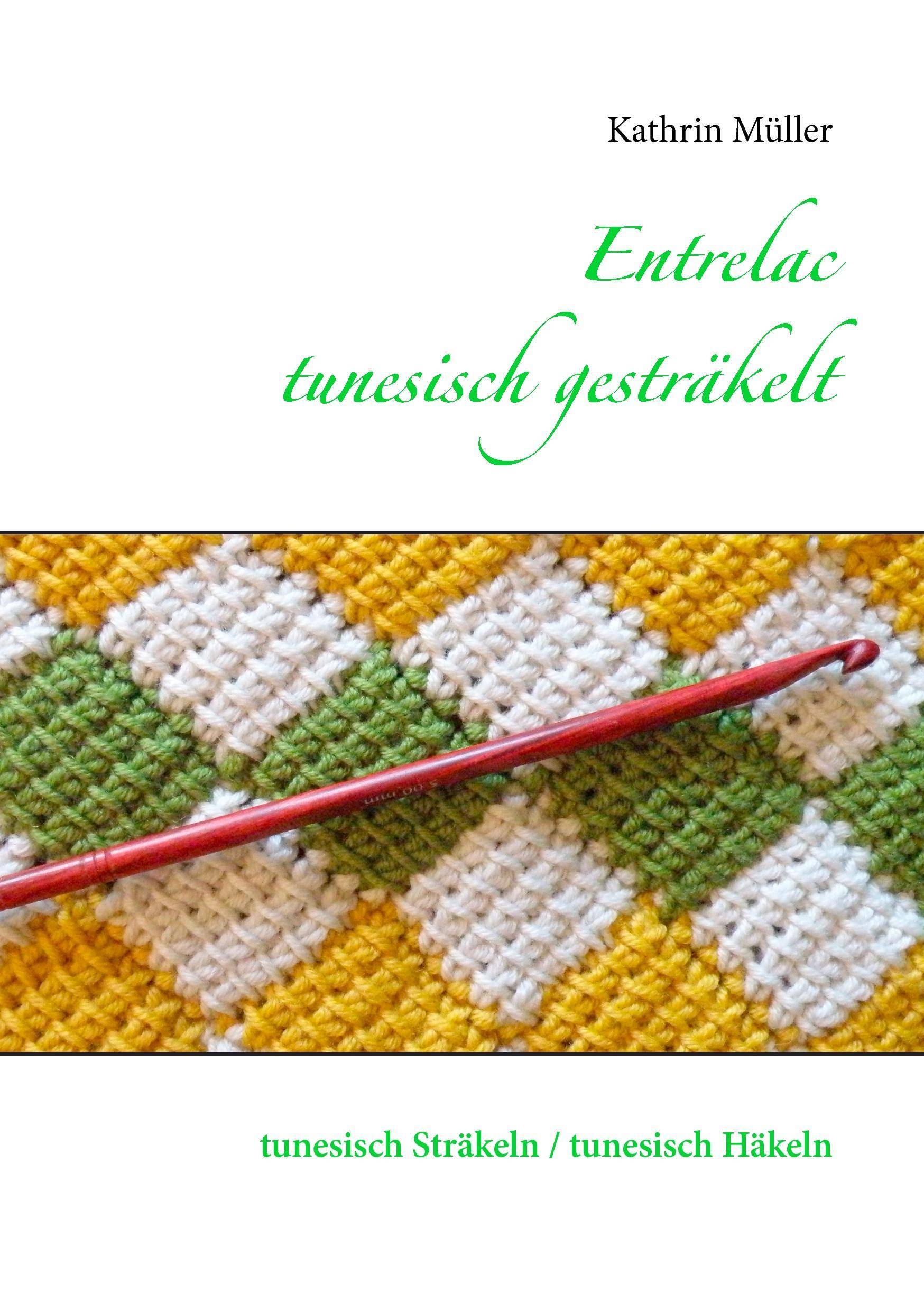 Entrelac - tunesisch gesträkelt tunesisch Sträkeln / tunesisch Häkeln