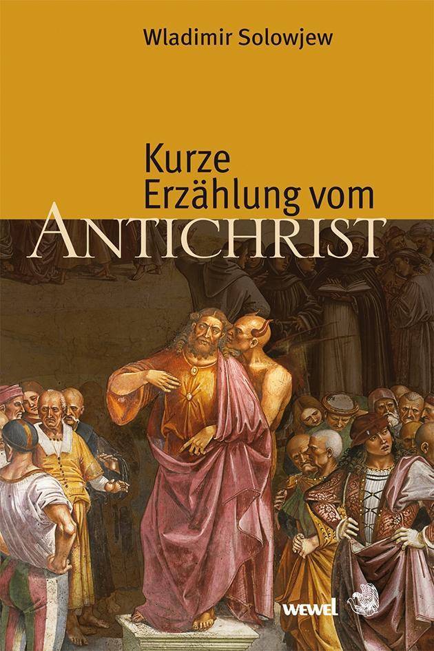 Kurze Erzählung vom Antichrist Quellen und Studien zur Russischen Geistesgeschichte 1
