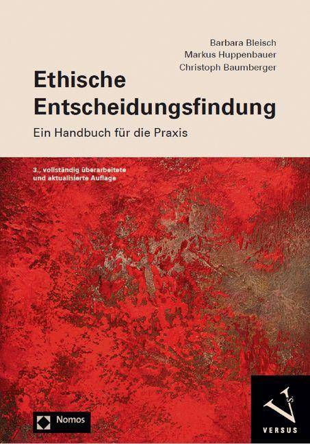 Ethische Entscheidungsfindung Ein Handbuch für die Praxis