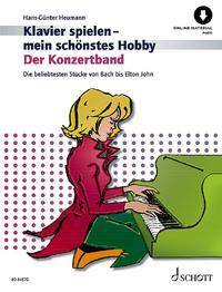 Der Konzertband Die beliebtesten Stücke von Bach bis Elton John. Klavier. Ausgabe mit Online-Audiodatei.