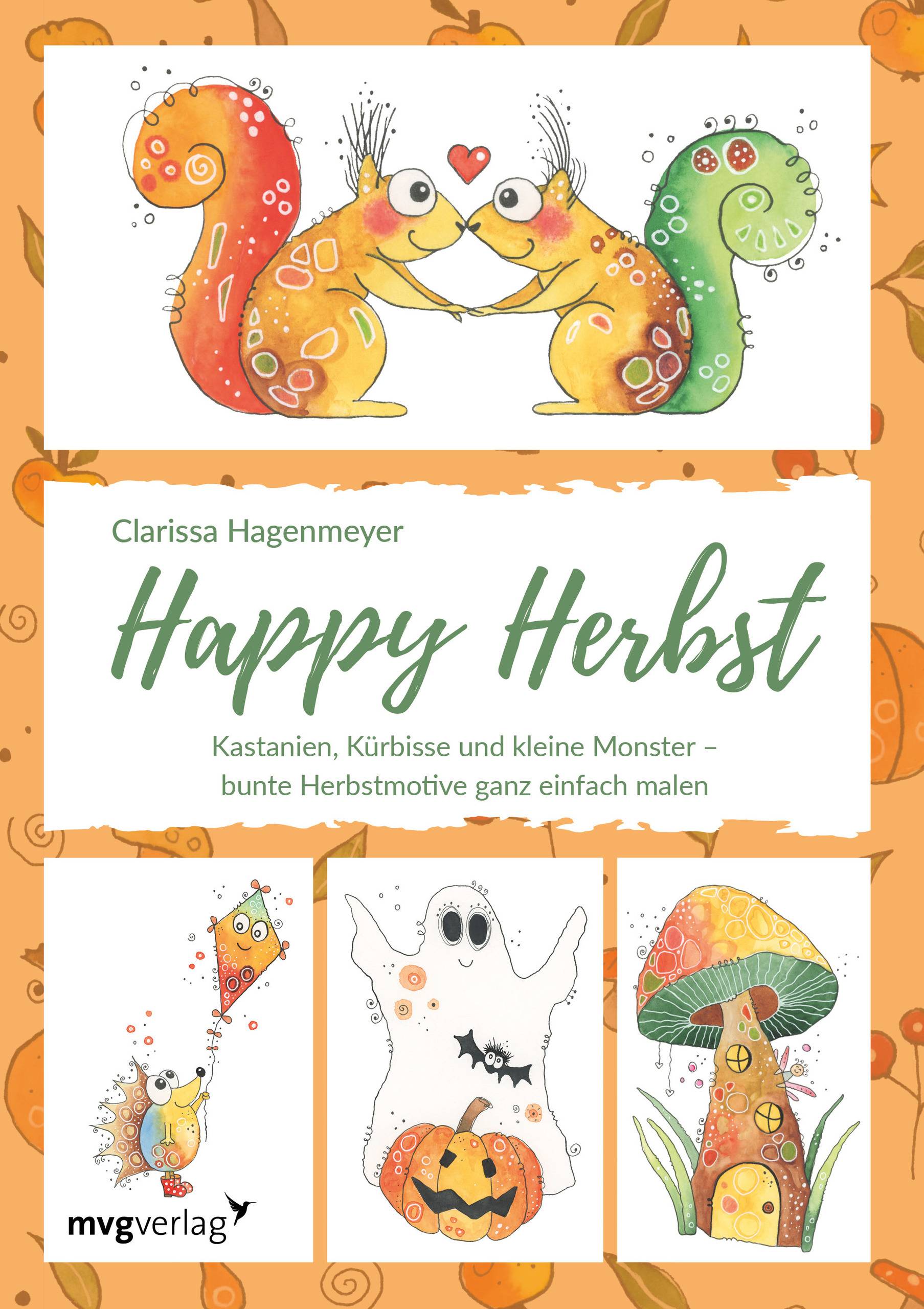 Happy Herbst Bunte Blätter, Kürbisse und kleine Monster  Herbstmotive ganz einfach malen