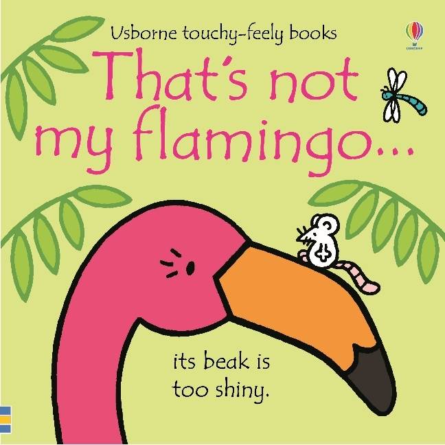 That's Not My Flamingo its beak is too shiny.