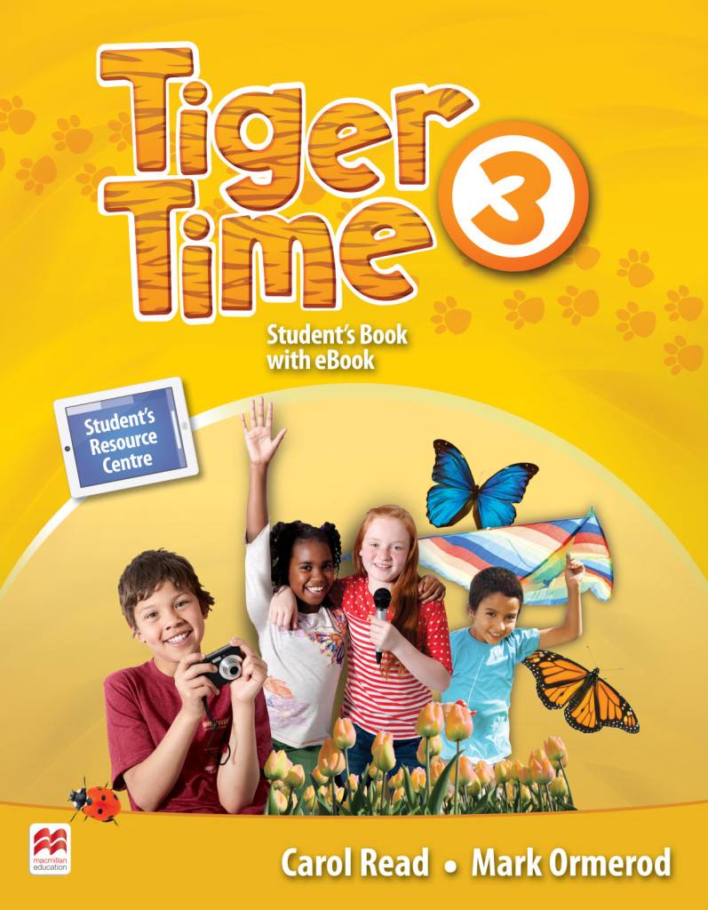 Tiger Time 3, mit 1 Buch, mit 1 Beilage Student's Book + ebook + Sticker + Online Resource Centre