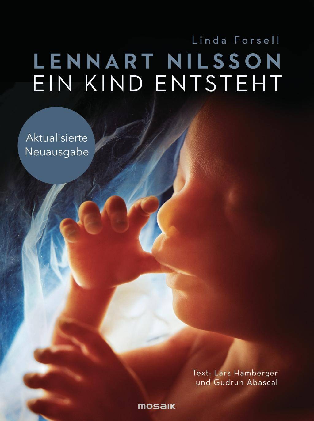 Ein Kind entsteht Aktualisierte Neuausgabe