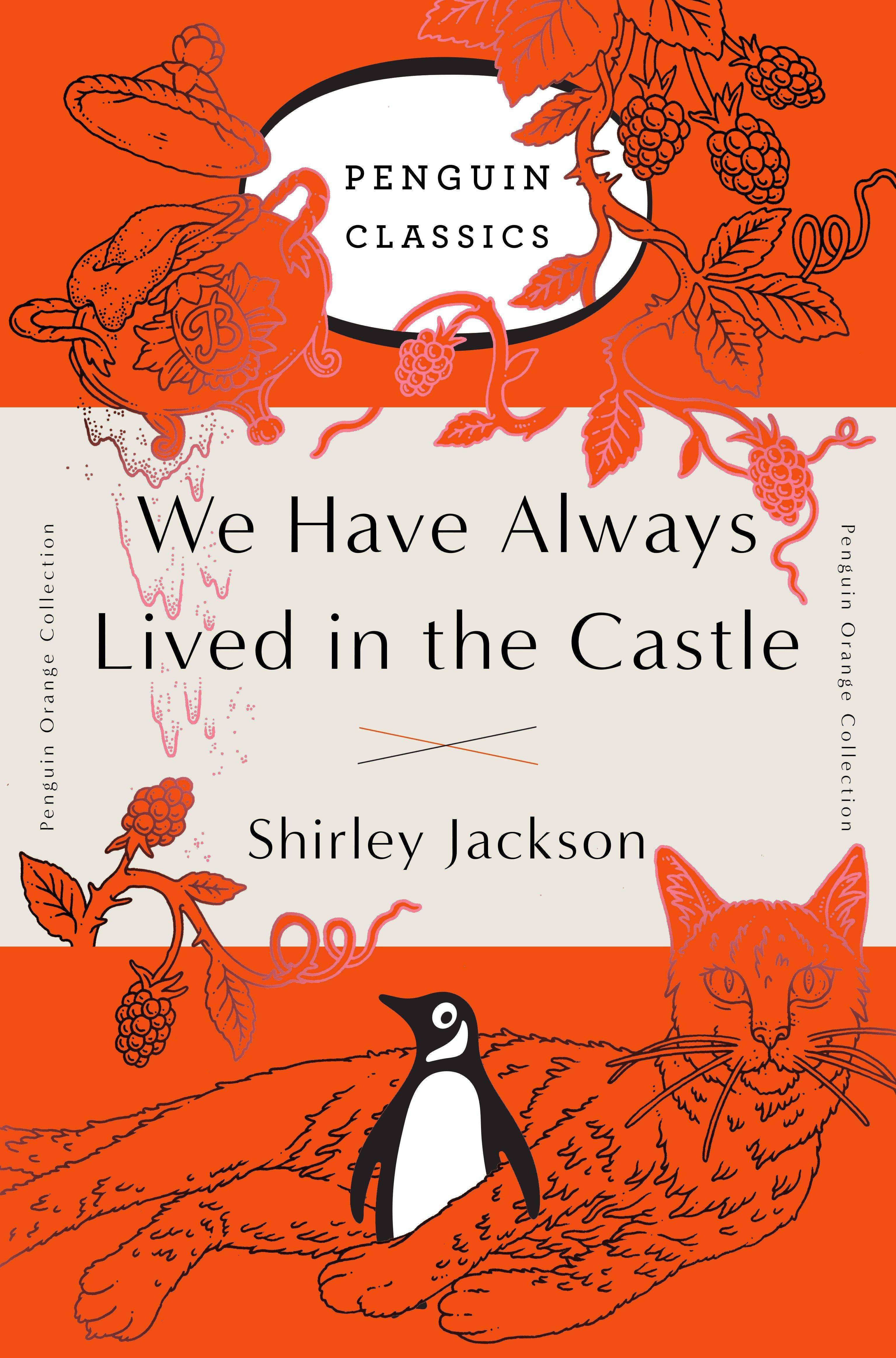 We Have Always Lived in the Castle: (penguin Orange Collection) (Penguin Orange Collection)
