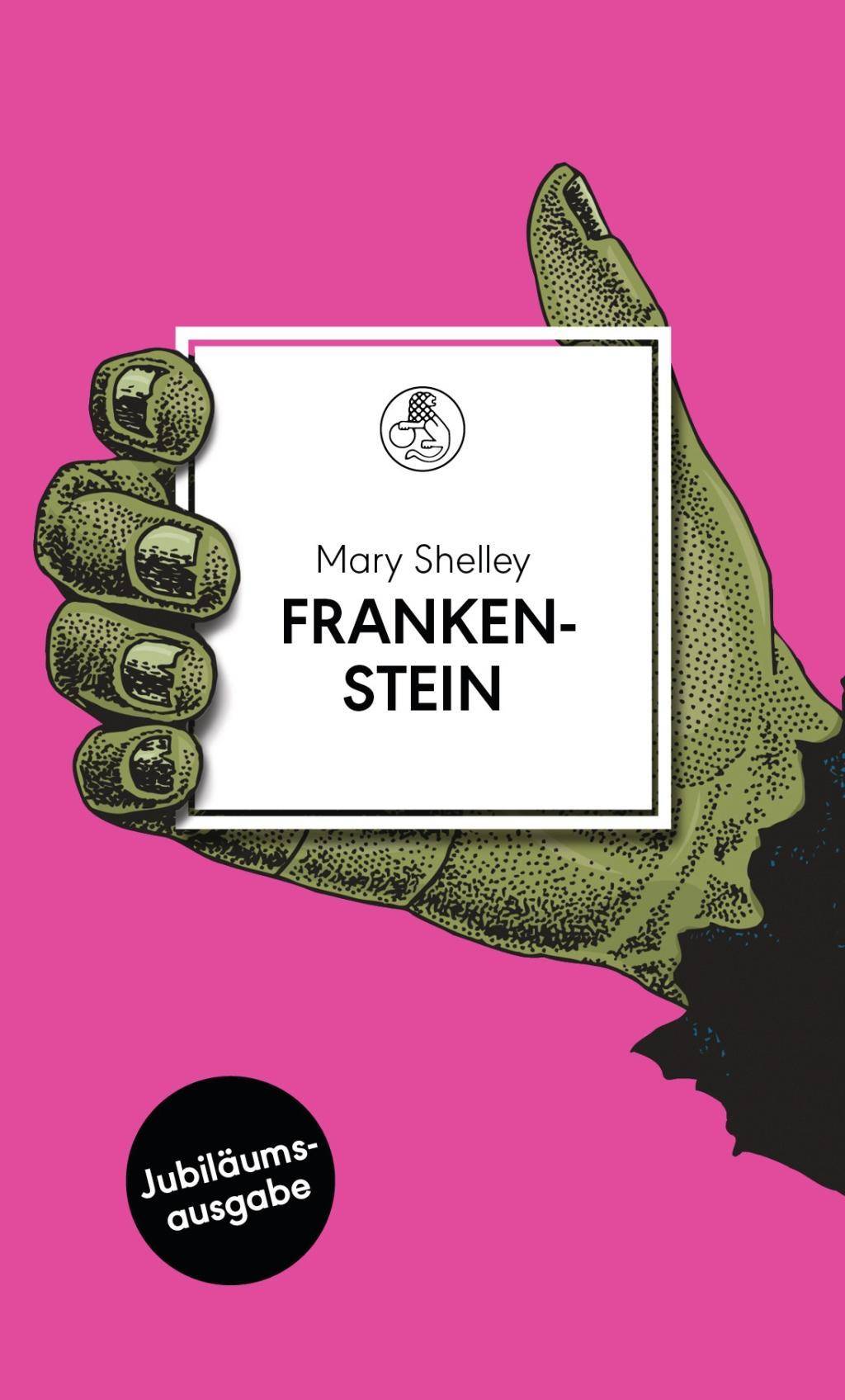 Frankenstein oder Der moderne Prometheus. Roman