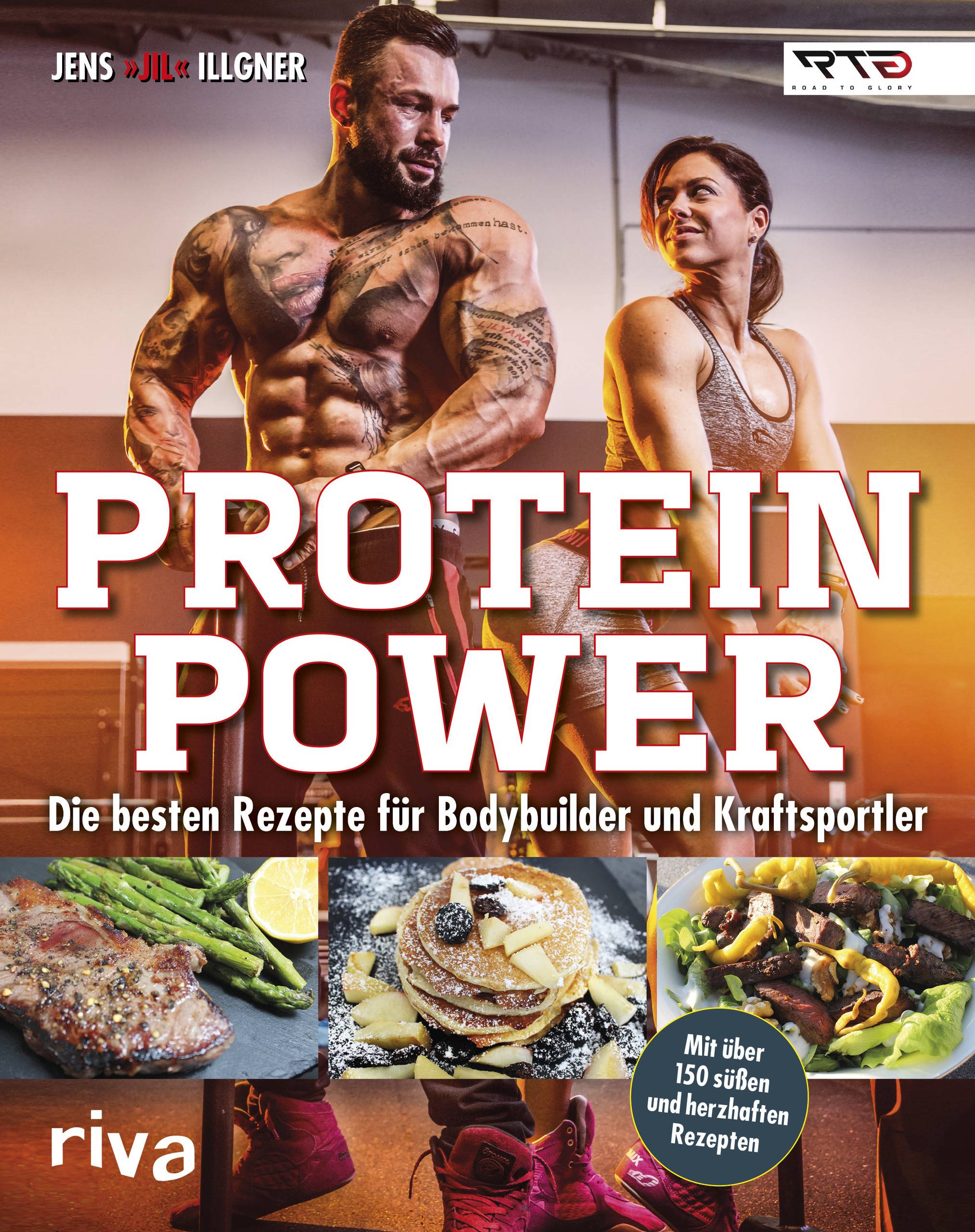 Protein-Power Die besten Rezepte für Bodybuilder und Kraftsportler