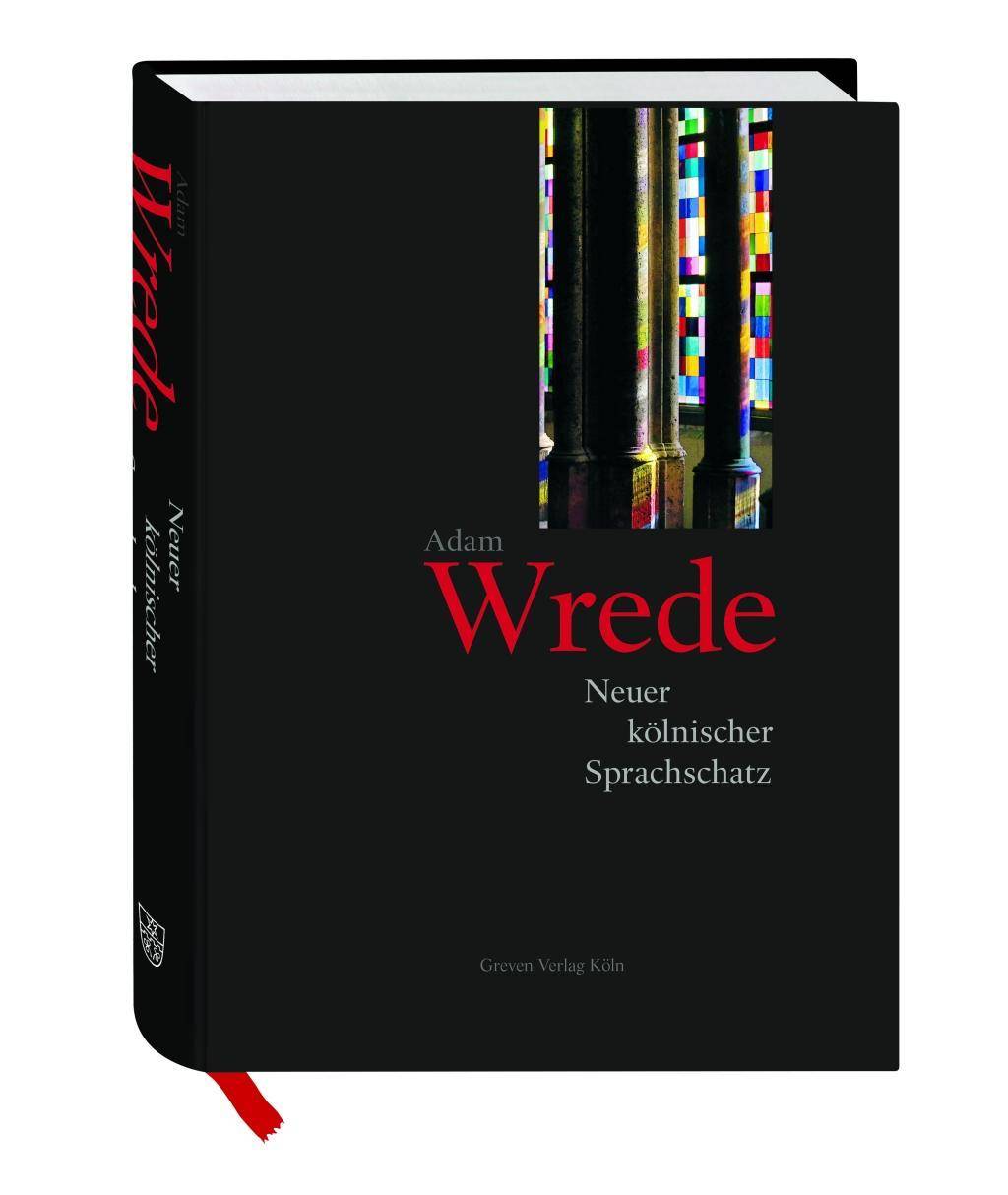 Neuer kölnischer Sprachschatz Mit einer Einführung von Wolfgang Niedecken