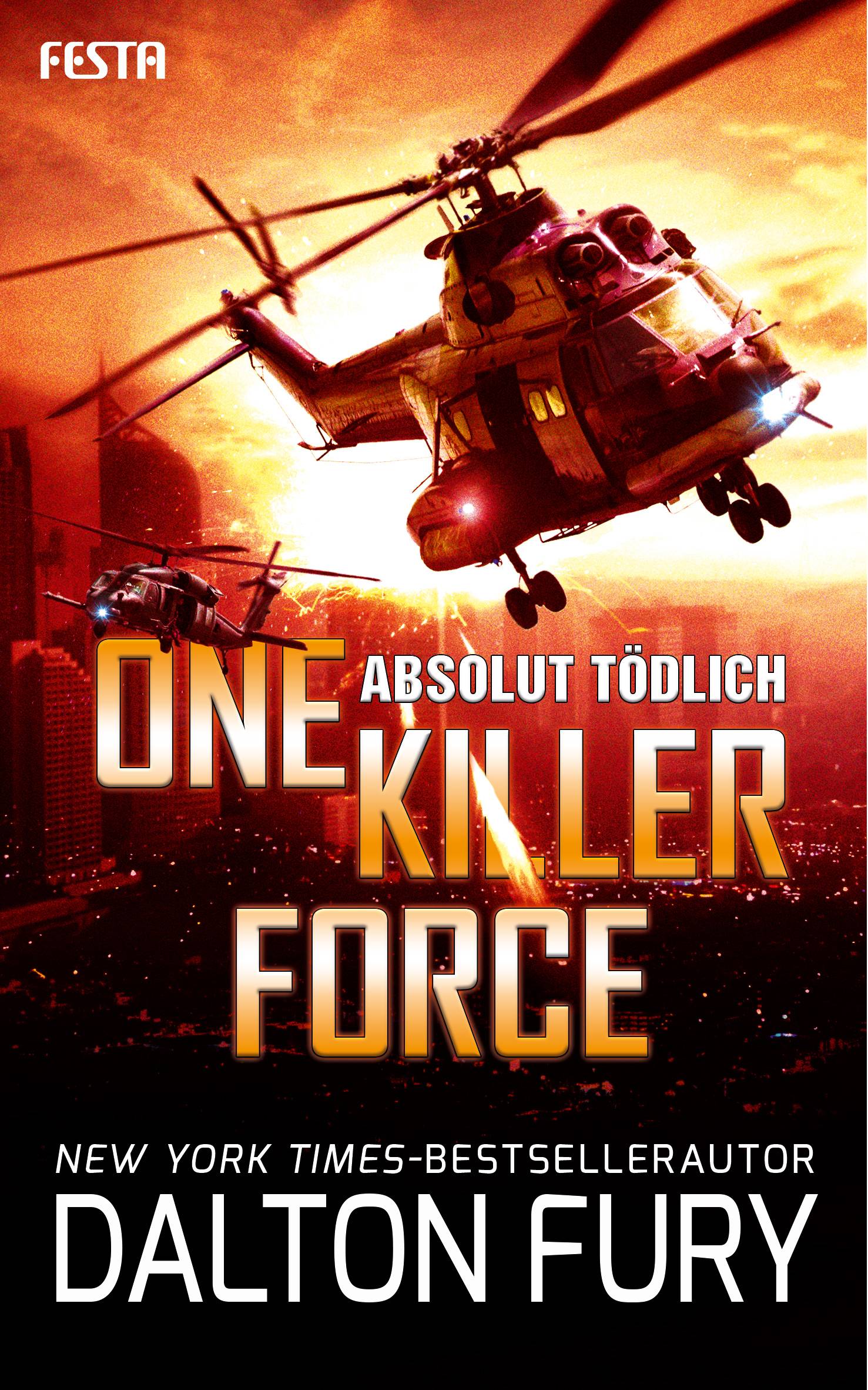 One Killer Force - Absolut tödlich Thriller