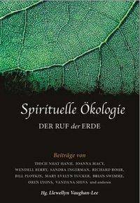 Spirituelle Ökologie Der Ruf der Erde