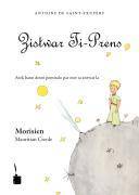 Zistwar Ti-Prins. Der kleine Prinz, mauritisch-kreolische Ausgabe Morisien