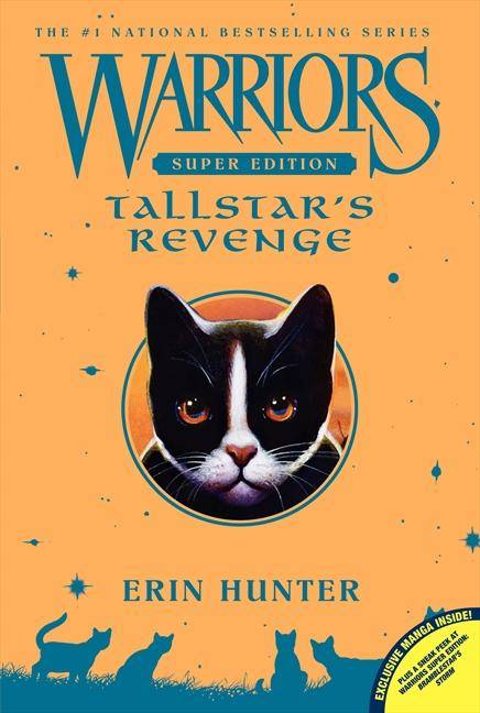 Warriors, Super Edition: Tallstar's Revenge includes an exclusive ten-page Warriors manga adventure!