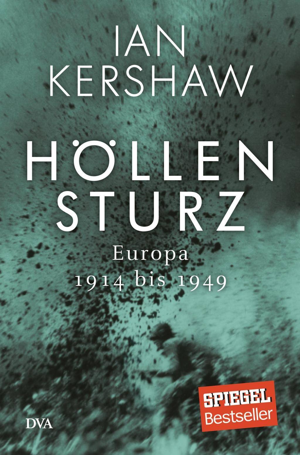 Höllensturz Europa 1914 bis 1949
