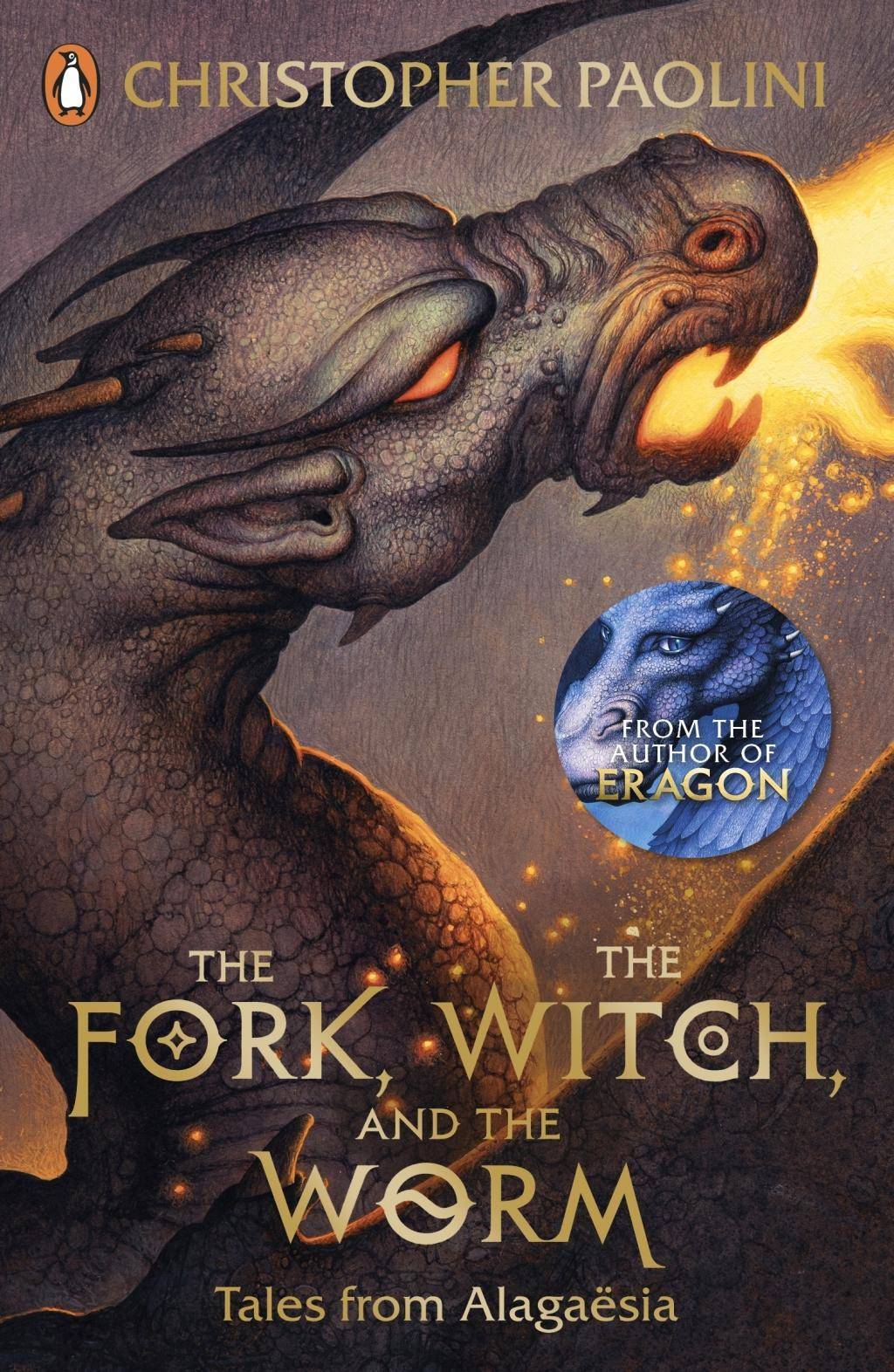 The Fork, the Witch, and the Worm Tales from Alagaësia Volume 1: Eragon