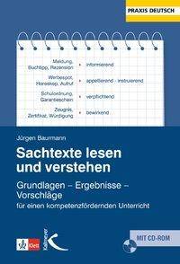 Sachtexte lesen und verstehen, mit CD-ROM Grundlagen - Ergebnisse - Vorschläge für einen kompetenzfördernden Unterricht