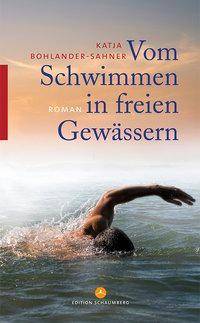 Vom Schwimmen in freien Gewässern Roman