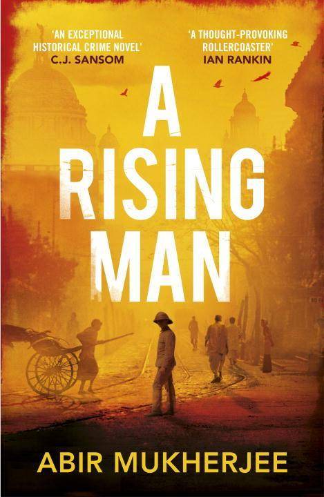A Rising Man Wyndham and Banerjee Book 1, Nominiert: Jhalak Prize 2017, Nominiert: HWA Goldsboro Debut Crown 2017, Nominiert: Crime Writers' Associat