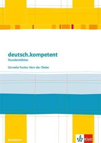 Cornelia Funke: Herr der Diebe Kopiervorlagen 5. und 6. Klasse. Mit Beilage
