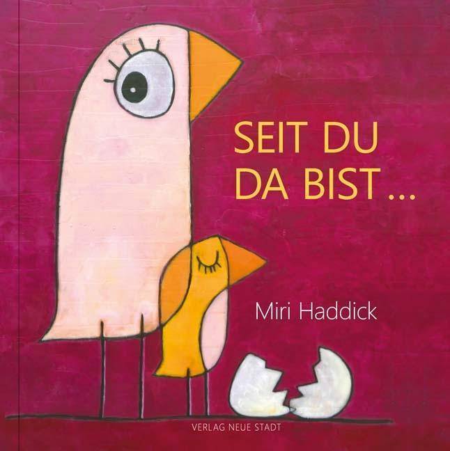 Seit du da bist Bilderbuch