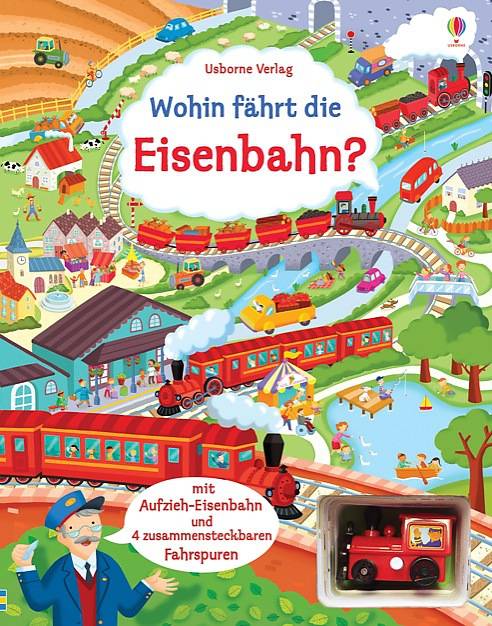 Wohin fährt die Eisenbahn? mit Fahrspuren und Aufzieh-Spielzeug