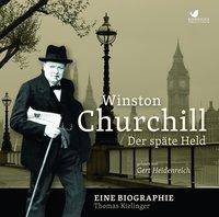Winston Churchill, 2 MP3-CDs Der späte Held