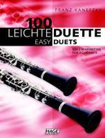 100 leichte Duette für 2 Klarinetten. 100 Easy Duets for 2 Clarinets Deutsch-Englisch